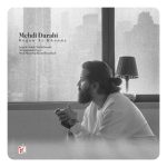 دانلود آهنگ مهدی دارابی (هوروش بند) به نام بگو از خونه